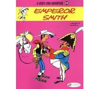 Lucky Luke - tome 22 Emperor Smith Morris (Auteur), René Goscinny (Auteur)