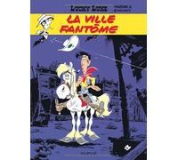 Lucky Luke - Tome 25 - La Ville fantôme
