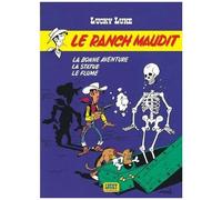 Lucky Luke - Tome 26 - Le Ranch Maudit - La Bonne Aventure - La Statue - Le Flume