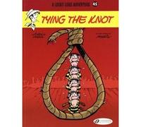 Lucky Luke - Tome 45 Tying the Knot Achdé (Auteur), Laurent Gerra (Auteur), Morris (Auteur)