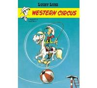René Goscinny & Morris – Lucky Luke Tome 5 : Western Circus – Broché