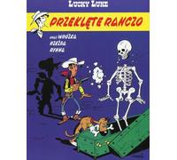 Lucky Luke Volume 56 Przeklete ranch