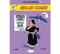 Lucky Luke - volume 67 Belle starr Xavier Fauche (Auteur), Mary Mcgarry Morris (Dessinateur), Jerome Saincantin (Traduction)