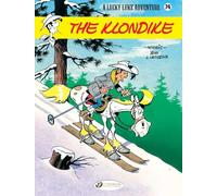 Lucky Luke Volume 74 - The Klondike (74)