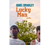 Lucky Man - Jamel Brinkley - Albin Michel - broché - Nouvelles