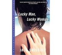 Lucky Man, Lucky Woman Jack Driscoll (Auteur)
