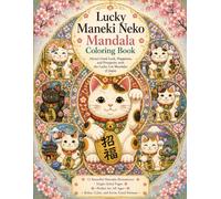 Lucky Maneki Neko Mandala: Maneki Neko Mandala Coloring Book