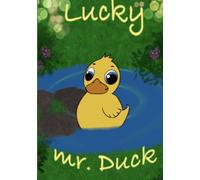 Lucky Mr. Duck
