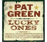 Pat Green – Lucky Ones – Republic