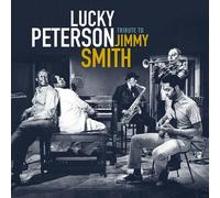 Lucky Peterson - Tribute To Jimmy Smith [New CD]