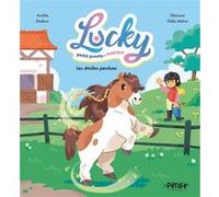 Aurélie Desfour – Lucky, petit poney magique – Les étoiles perdues – Album jeunesse cartonné