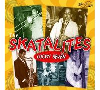 Lucky Seven by Skatalites (2002-08-20)
