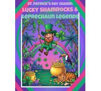 Lucky Shamrocks & Leprechaun Legends: St Patrick's day - 4