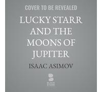 Lucky Starr and the Moons of Jupiter