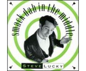 Lucky, Steve - Smack Dab in the Middle