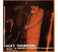 Lucky Thompson & Gerard Pochonet et Son Quartette by Lucky Thompson