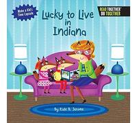 Lucky To Live In Indiana
