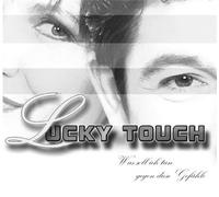 Lucky Touch - Was Soll Ich Tun Gegen Diese G [Import]