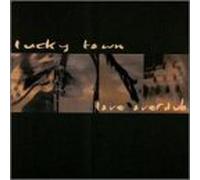 Lucky Town - Love Overdub