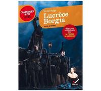 Victor Hugo – Lucrèce Borgia – suivi d'un parcours sur la figure de Lucrèce – Hatier