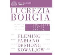 Lucrèce Borgia - Opéra de San Francisco août 2012 DVD DVD