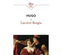 Lucrèce Borgia - Victor Hugo - Librio - Poche - Théâtre