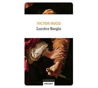 Lucrèce Borgia - Victor Hugo - Pocket - Poche - Théâtre