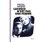 Lucrèce n'est pas une femme