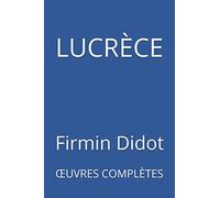 LUCRÈCE: ŒUVRES COMPLÈTES