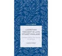 Lucretian Thought in Late Stuart England Debates about the Nature of the Soul - L. Linker - Palgrave Macmillan - Livre en Anglais - Hardback L. LinkerL. Linker (Auteur)
