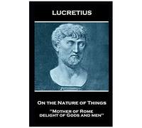 Lucretius - On The Nature Of Things