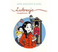 Lucrezia et l'aventure d'une vie - Anne Goscinny (Buch auf Polnisch)