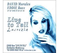 Lucrezia - Live to Tell