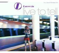 Lucrezia - Live to Tell [Import]