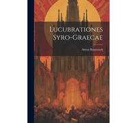 Lucubrationes Syro-Graecae