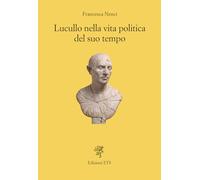 Lucullo nella vita politica del suo tempo