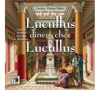 Lucullus dîne chez Lucullus - cuisine antique grecque et romaine - Caroline Thomas-Vallon - Equinoxe - broché - Guide
