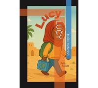 LUCY: a little girl in a third world training to get her education and her dreams true a lot of obstacles