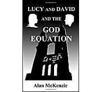 Lucy And David And The God Equation