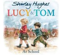 Lucy and Tom at School - [Version Originale] Inconnu (Auteur)