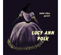 LUCY ANN POLK WITH DAVE PELL OCTET [Analog]