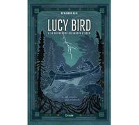 Lucy bird v 02 le destin des ardents - Benjamin Alix - Druide - broché - Roman
