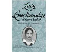 Lucy Breckinridge of Grove Hill, Women's Diaries and Letters of the South Lucy Breckinridge (Auteur)