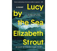 Lucy by the Sea: A Novel