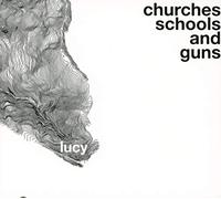 Lucy - Churches Schools & Guns [Import]