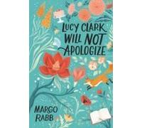 Lucy Clark Will Not Apologize