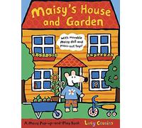 Lucy Cousins - Maisy's House and Garden - Hardback - G245z