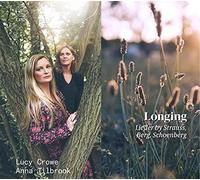 LUCY CROWE ANNA TIL - LONGING. LIEDER BY STRAUSS BE - CD - F4z