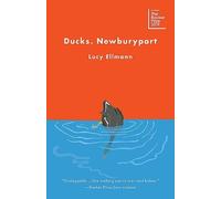 Lucy Ellmann Ducks, Newburyport (Poche)