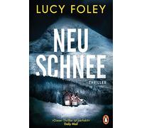 Lucy Foley Ivana Marinovic Neuschnee: Thriller (Poche)